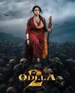Free Odela 2 (2025) (Hindi + Telugu) Dual Audio UnCut South Movie HD ESub
